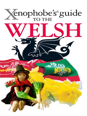 cover image of The Xenophobe's Guide to the Welsh